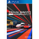 Train Sim World 2 PS4